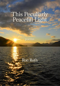 This Peculiarly Peaceful Light