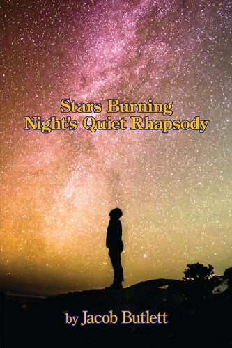 Stars Burning Night’s Quiet Rhapsody