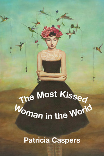 The Most Kissed Woman in the World