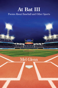 At Bat III: Poems About Baseball and Other Sports