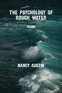 The Psychology of Rough Water