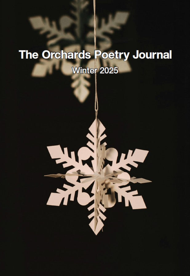 The Orchards Poetry Journal: Winter 2025
