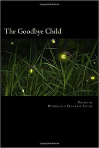 The Goodbye Child