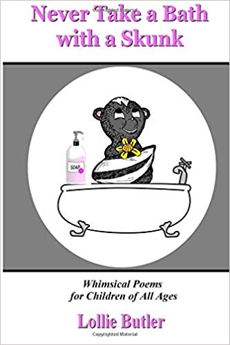 Never Take a Bath with a Skunk