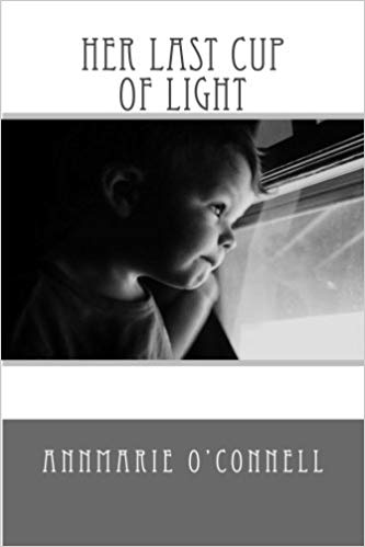 Her Last Cup of Light