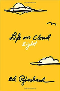 Life on Cloud Eight