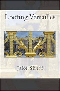 Looting Versailles