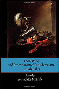 Food, Wine, and Other Essential Considerations—an Alphabet