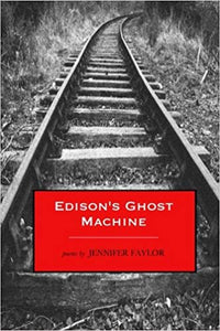 Edison’s Ghost Machine
