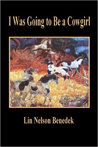 I Was Going to Be a Cowgirl