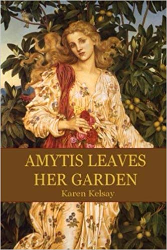 Amytis Leaves Her Garden