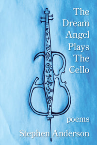 The Dream Angel Plays the Cello