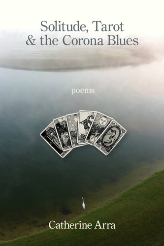 Solitude, Tarot & the Corona Blues