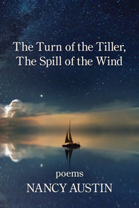 The Turn of the Tiller, The Spill of the Wind