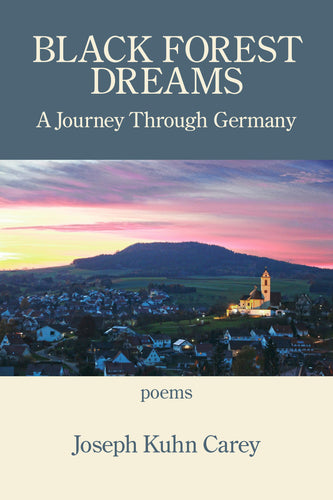 Black Forest Dreams:  A Journey Through Germany