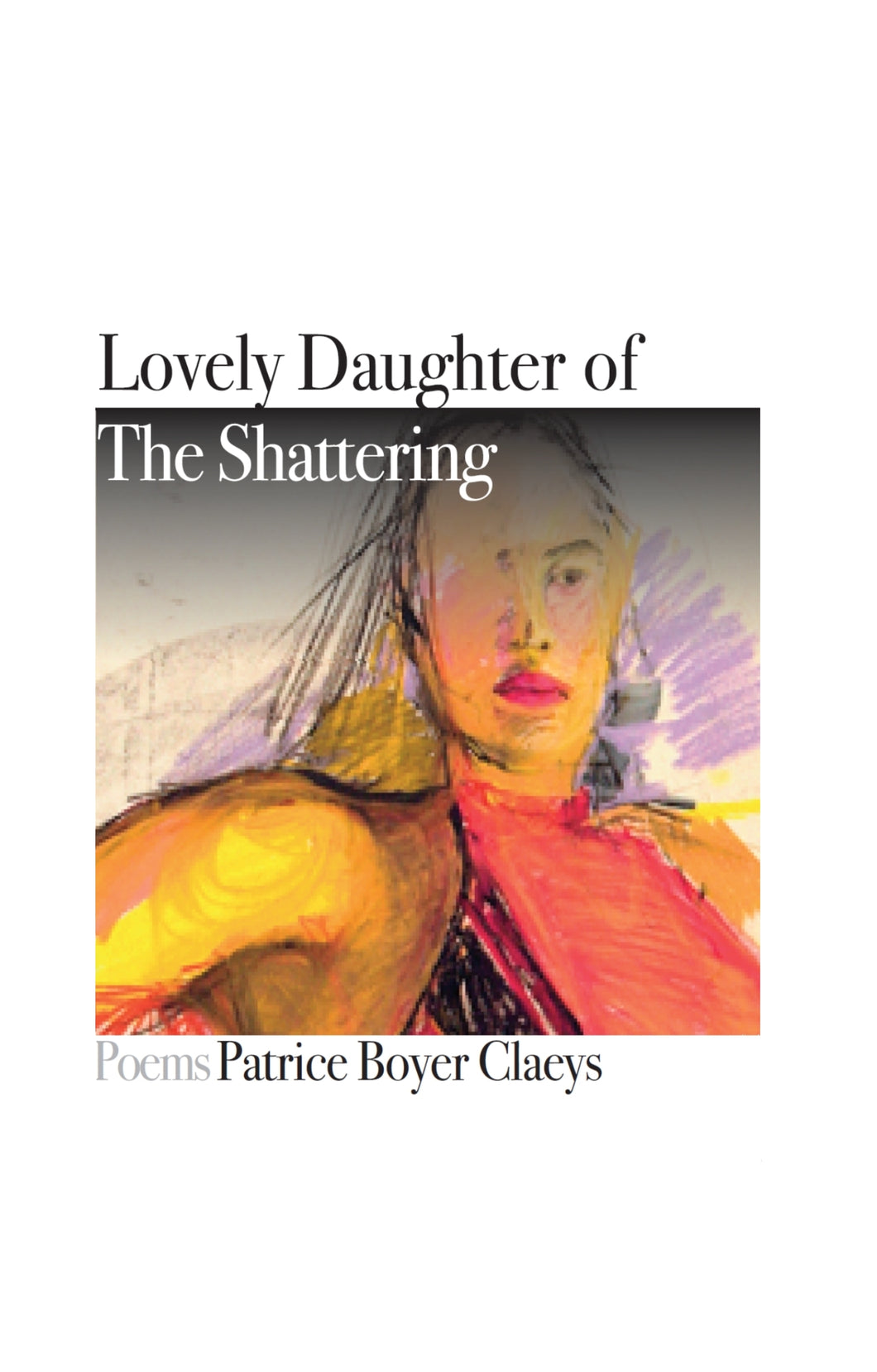 Lovely Daughter of The Shattering
