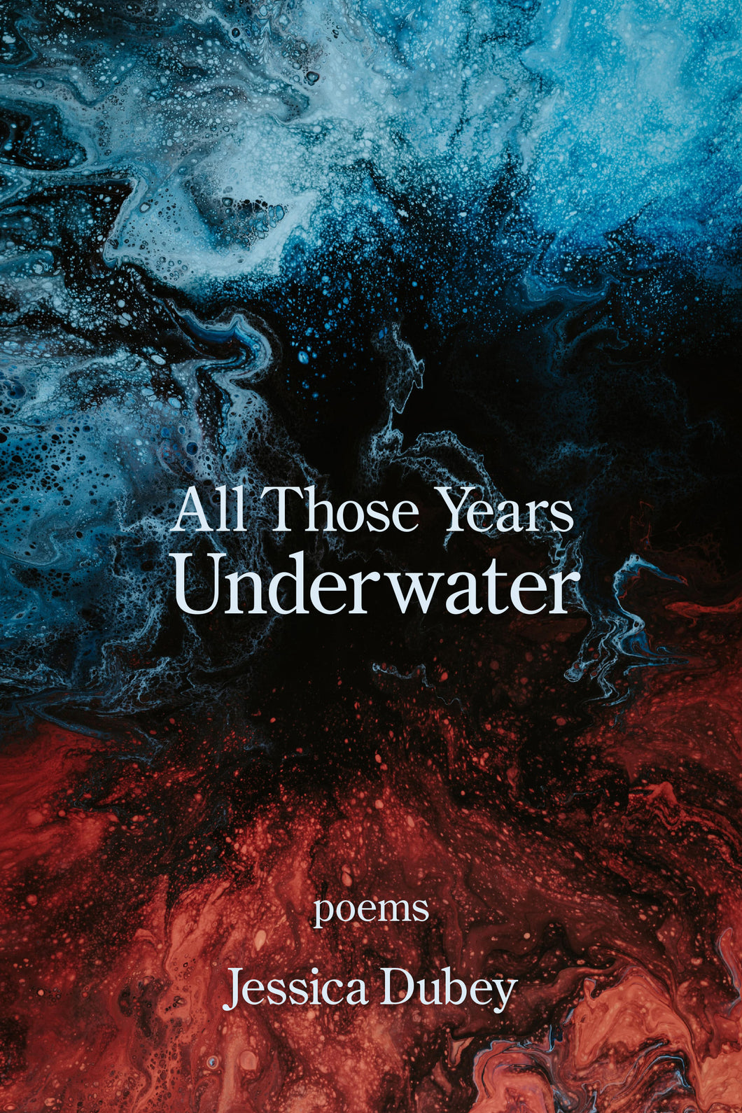 All Those Years Underwater
