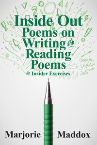 Inside Out: Poems on Writing and Reading Poems