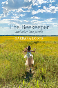 The Beekeeper and Other Love Poems