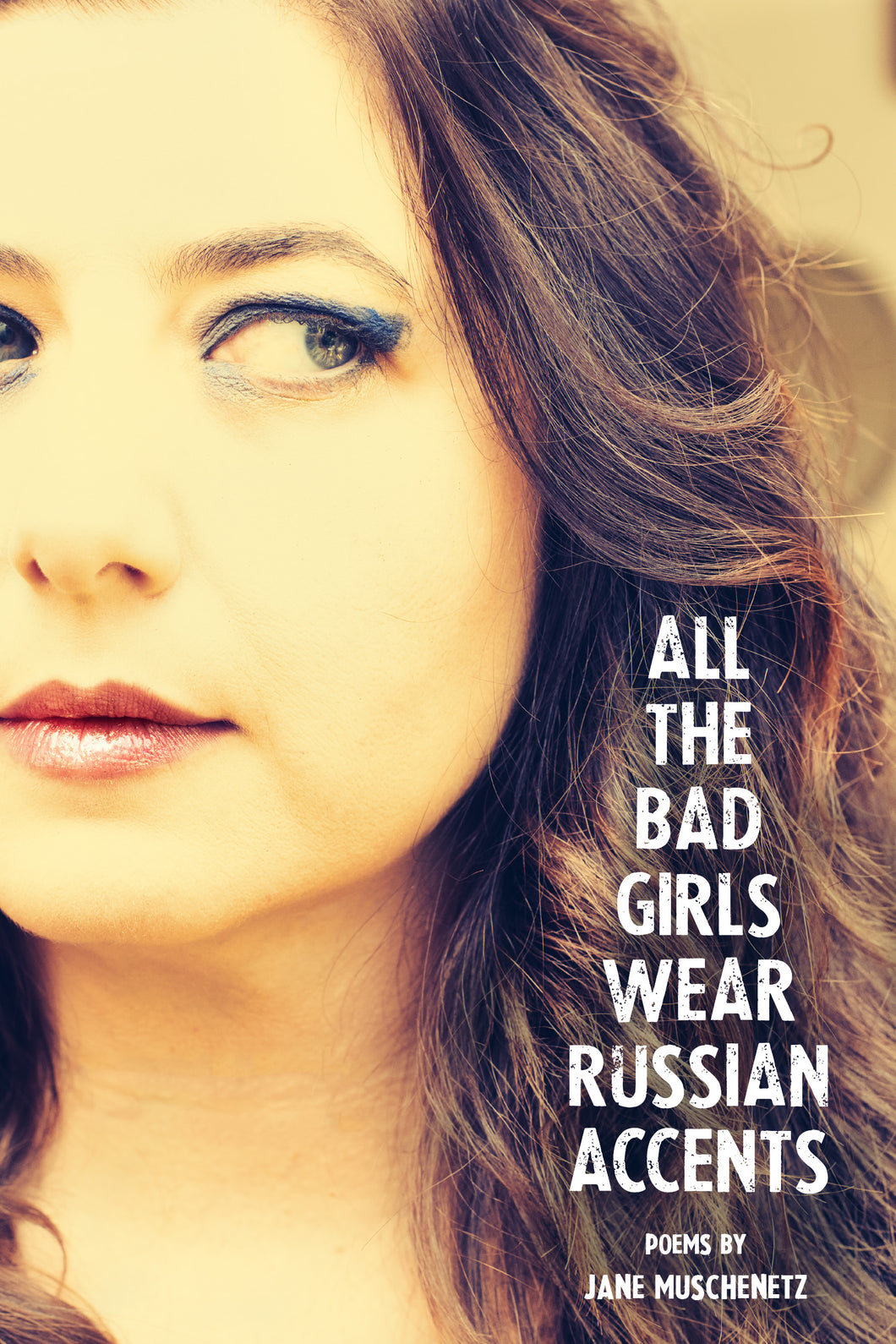 All the Bad Girls Wear Russian Accents