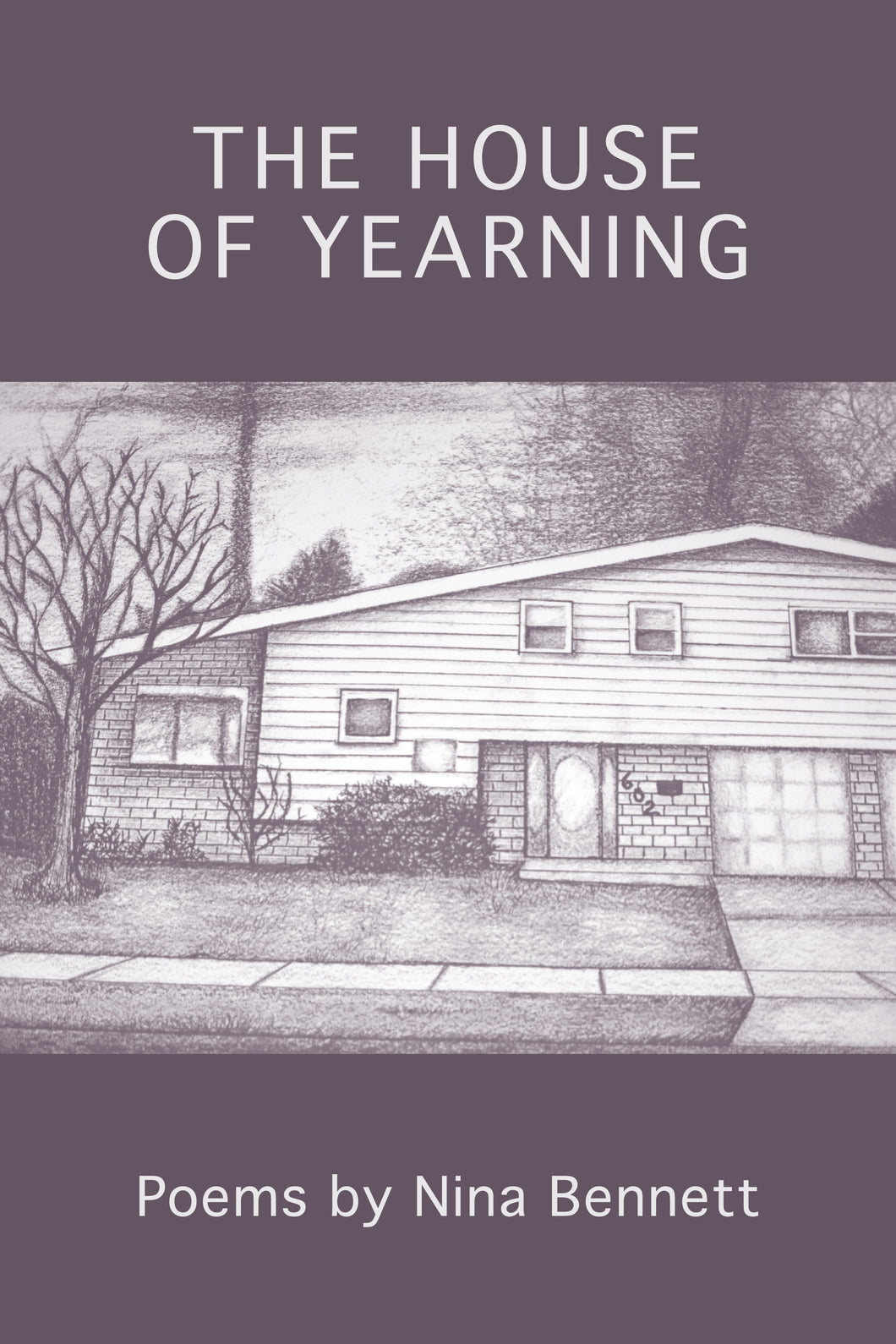 The House of Yearning