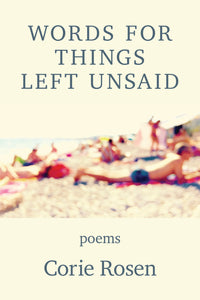 Words for Things Left Unsaid
