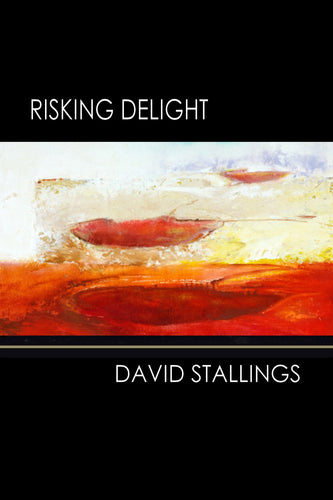 Risking Delight